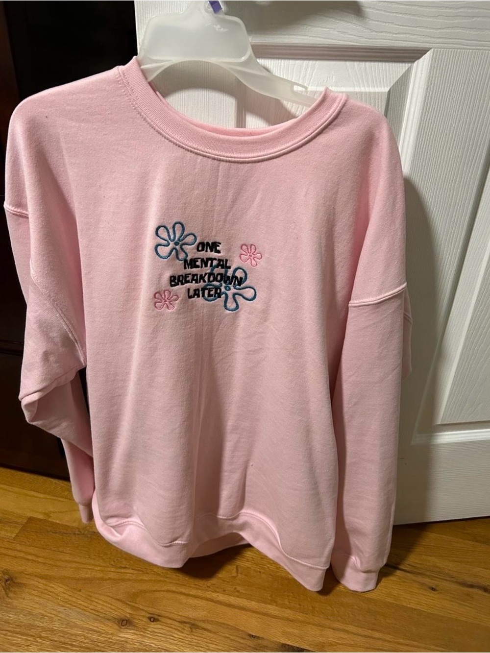 Pink Graphic XL Sweatshirt - "One Mental Breakdown Later"